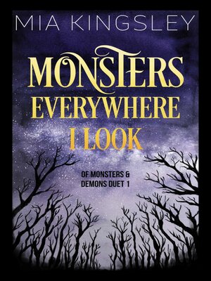 cover image of Monsters Everywhere I Look